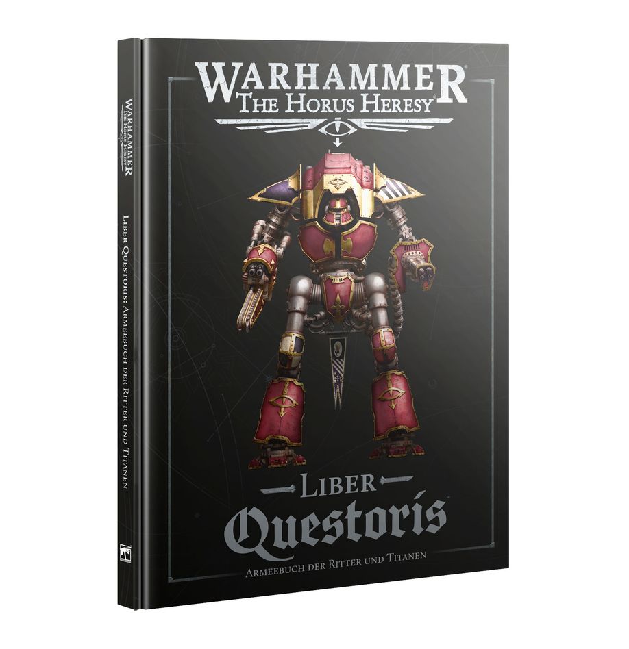 Warhammer: The Horus Heresy: Liber - Qustoris - Armeebuch der Ritter und Titanen DE (31-121)