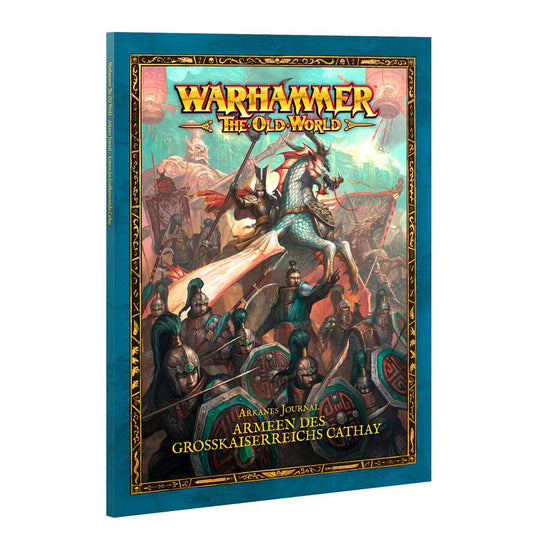 Warhammer: The Old World - Arkanes Journal: Armeen des Großkaiserreichs Cathay (Deutsch)  (06-200)