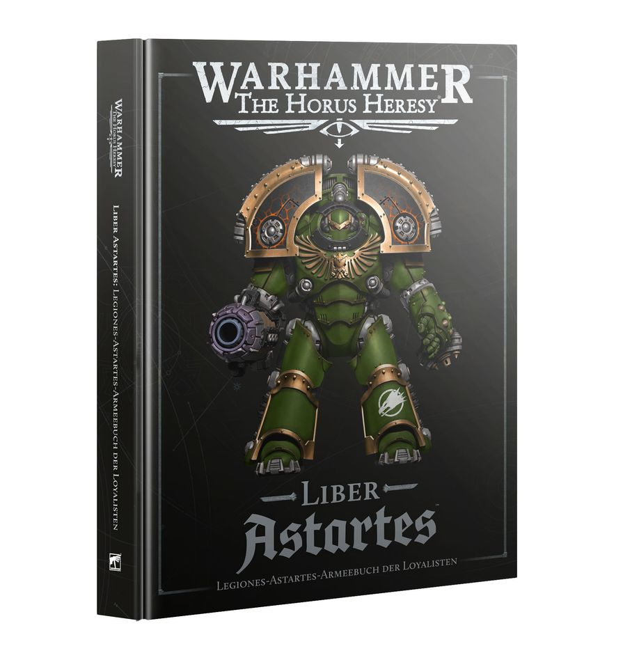 Warhammer: The Horus Heresy: Liber Astartes: Legiones-Astartes-Armeebuch der Loyalisten DE (31-30)