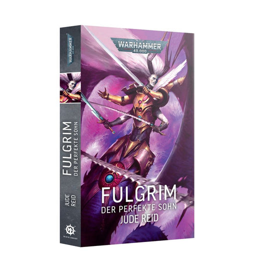 Warhammer 40.000 - Fulgrim – Der perfekte Sohn (DE)