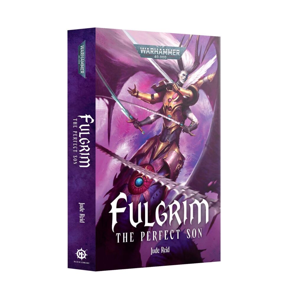Warhammer: Fulgrim the Perfect Son