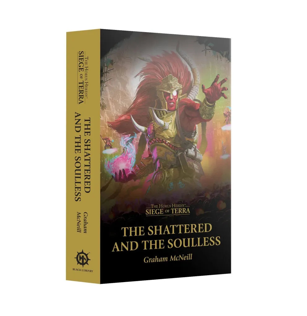 Warhammer: Siege of Terra: The Shattered and the Soulless
